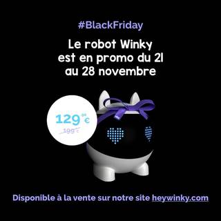 C'est le #BlackFriday : ne ratez pas notre offre exceptionnelle juste avant les fêtes de fin d'année !🎁 🔥 Winky est au prix de 129,90€ (au lieu de 199,90€)Pour le commander (lien dans la bio) : https://heywinky.com/fr/3-shop#sale #promo #Noël #christmas #robot #robotics